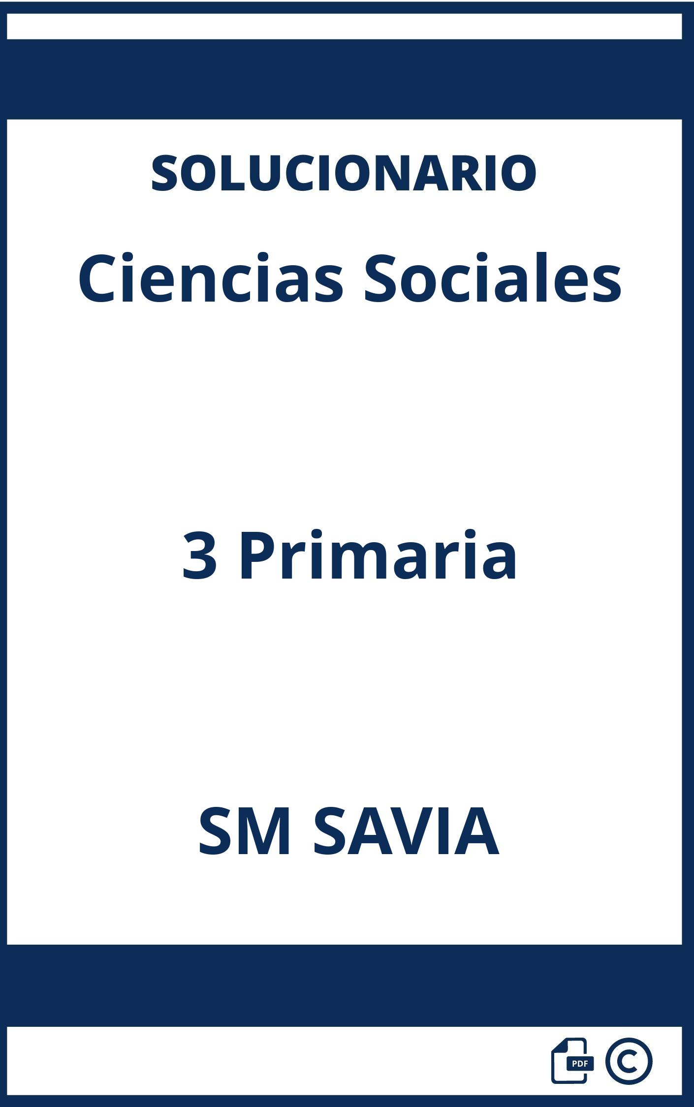 Solucionario Ciencias Sociales 3 Primaria SM SAVIA