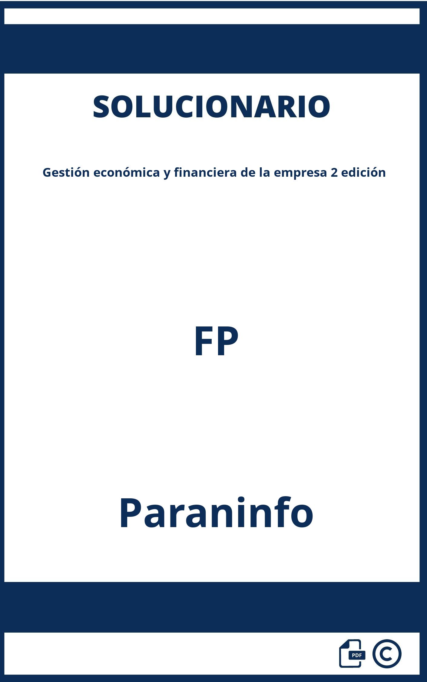 Solucionario Gestión económica y financiera de la empresa 2 edición FP Paraninfo