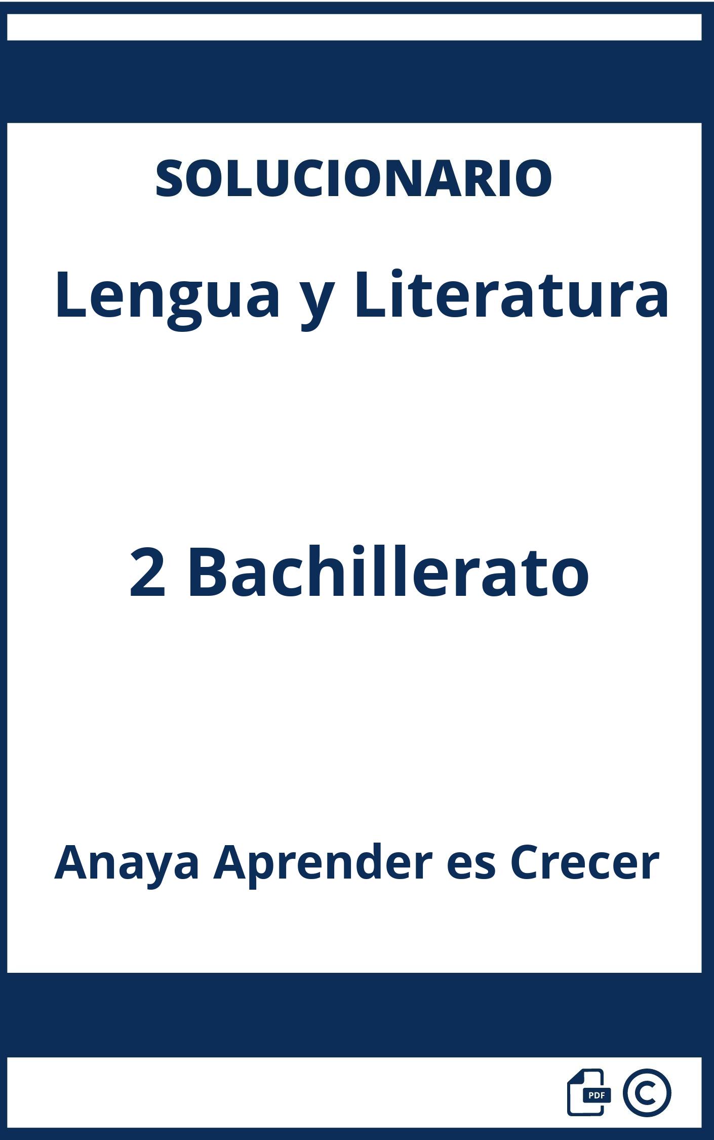 Solucionario Lengua y Literatura 2 Bachillerato Anaya Aprender es Crecer