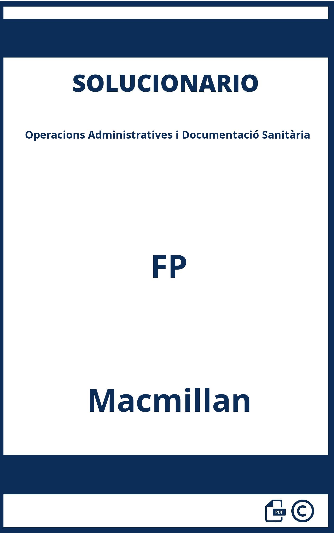 Solucionario Operacions Administratives i Documentació Sanitària FP Macmillan